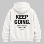 Keep Going, White Hoodie